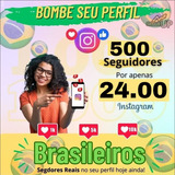 Comprar Quinhentos Segdores Instagram: Brasileiros