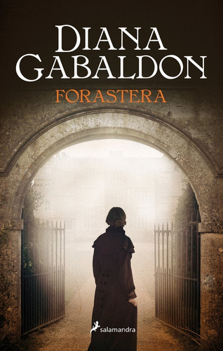 Forastera, De Diana Gabaldon. Editorial Salamandra, Tapa Blanda En Español, 2018