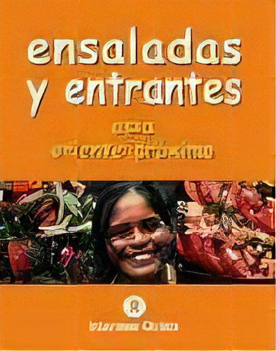 Ensaladas Y Entrantes  Asia Oriente Proximo, De Troth Wells. Editorial Fund. Intermon, Tapa Blanda, Edición 2005 En Español