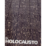 El Holocausto. De Conmemoración De Los Martires Nazismo