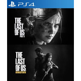 The Last Of Us Remastered Y Part 2 Ps4