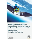 Topology Optimization In Engineering Structure Design - J...