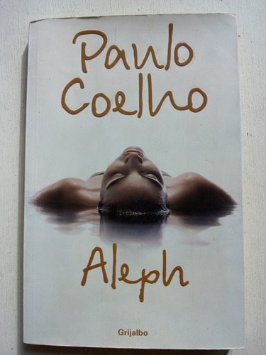 Aleph De Paulo Coelho - Grijalbo (usado)