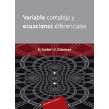 Variable Compleja Y Ecuaciones Diferenciales (spanish Editio