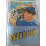 Fita K7 Netinho - Rádio Brasil