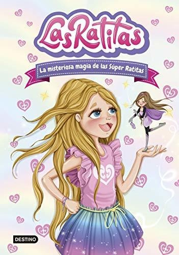 Book : Las Ratitas 3. La Misteriosa Magia De Las Super...