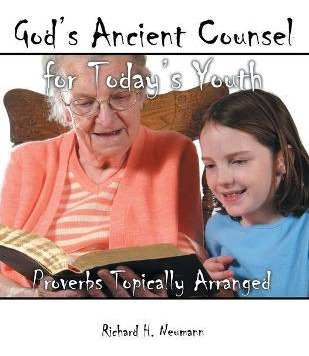 Libro God's Ancient Counsel For Today's Youth : Proverbs ...