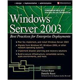 Windows Server 2003 Best Practices For Enterprise Deployment