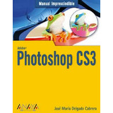 Photoshop Cs3 (manual Imprescindible)