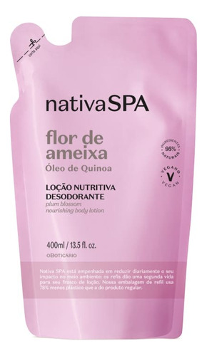 Refil Nativa Spa Loção Nutritiva Flor De Ameixa Oboticario