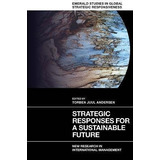 Libro Strategic Responses For A Sustainable Future : New ...
