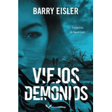 Viejos Demonios (la Detective Livia Lone, 3) -..., De Eisler, Ba. Editorial Amazon Crossing En Español