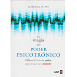 La Magia Del Poder Psicotronico(aut)* - Robert B. Stone