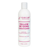 Star Care Acondicionador Yellow Be Gone 12oz/12.0 Fl Oz