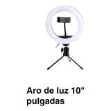 Aro De Luz Led 10  Con Tripié Y Soporté Para Celular