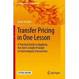 Libro Transfer Pricing In One Lesson : A Practical Guide ...