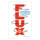 Libro Flux - April Rinne - Empresa Activa