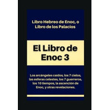 El Libro De Enoc 3 Libro Antiguo Hebreo De Enoch..., De Antiguo, Te. Editorial Independently Published En Español