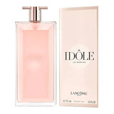 Idôle Lê Parfum Lancôme 75 Ml.