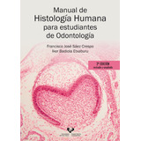 Libro Manual De Histologia Humana Para Estudiantes De Odo...