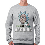 Sweater Rick Morty No Discuto Explico Por Que Tengo Razon