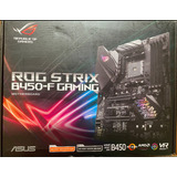 Board Asus Rog Strix B450 F Gaming Rgb Am4