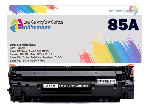 Toner Generico 85a Ce285a Impre P1102 M1132 M1212f M1216nfh,