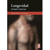 Longevidad - Umberto Veronesi - Adriana Hidalgo Libro