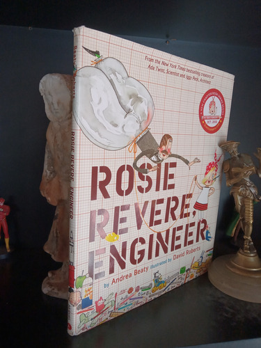 Rosie Revere Engineer - Infantil Inglés - Beaty Roberts