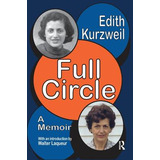 Libro Full Circle: A Memoir - Kurzweil, Edith