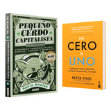 Pequeño Cerdo Capitalista + De Cero A Uno Peter Thiel