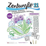 Libro: Zentangle 11: Lettering, Quotes, & Inspirational Sayi