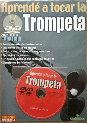 Aprende A Tocar La Trompeta Metodo De Aprendizaje Con Dvd