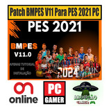 Patch Bmpes V11 ( 11.4 ) Para Pes 2021 Pc / Temporada 2024