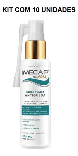 10 Un Imecap Hair Max Loção Tônica Antiqueda De 100ml Cada