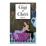 Libro Gigi + Cheri, De Colette. Editorial Biblok, Tapa Blanda, Edición 1 En Español, 2022