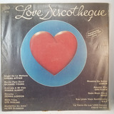 Love Discotheque - Compilado - Bolichero - Vinilo Lp