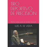 Tiro Deportivo De Precision