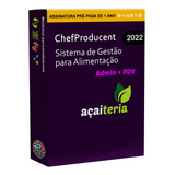 Sistema Chefproducent® Tropical Pos Gestão Para Açaiteria