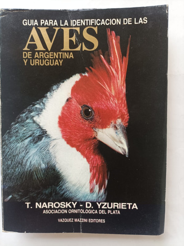 Guía Para La Identificación De Aves De Argentina Y Uruguay