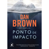 Ponto De Impacto, De Brown, Dan. Editora Arqueiro Ltda.,editora Arqueiro,editora Arqueiro, Capa Mole Em Português, 2005