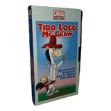 Caras Cartoon - Tiro Loco Mc Graw