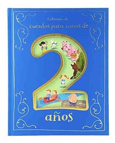 Cuentos Para Niños De 2 Años - Tapa Dura - Editorial Parragón