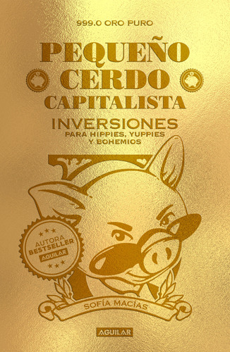 Libro Pequeño Cerdo Capitalista: Inversiones - Sofía Macías