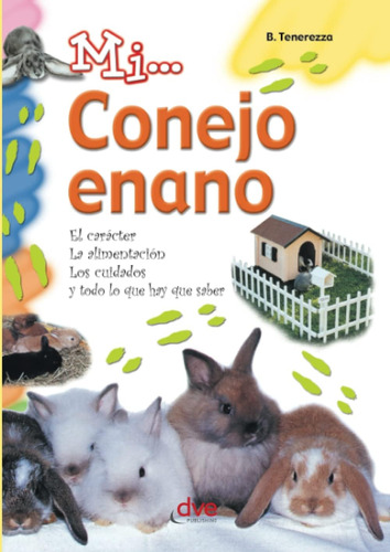 Libro: Mi... Conejo Enano (spanish Edition)