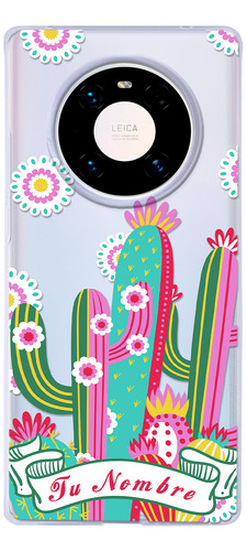 Funda Para Huawei Diseño Mexicano Cactus Flores Con Nombre