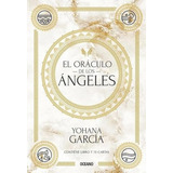 Libro El Oraculo De Los Angeles (libro Y 72 Cartas)