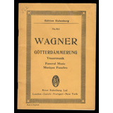 Partitura Bolsillo - Wagner - Götterdämmerung - Trauesmusik