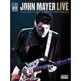 Book : John Mayer Live: The Great Guitar Performances (pl...