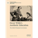 Libro Oscar Wilde's Aesthetic Education - Leanne Grech